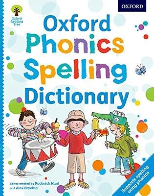 Oxford Phonics Spelling Dictionary by Roderick Hunt; Debbie Hepplewhite; Alex Brychta | Paperback | Dictionaries