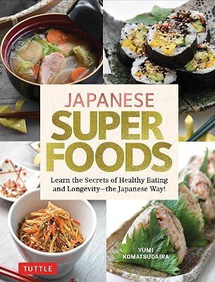 Japanese Superfoods by Komatsudaira, Yumi | Hardcover | Cooking 2