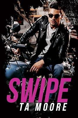 Swipe: Volume 1 (Stories from Plenty, California) by Moore, TA | Paperback | Romance 2