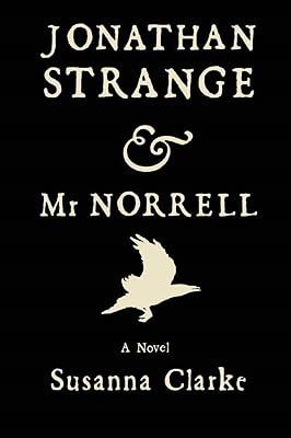 Jonathan Strange & Mr Norrell: A Novel by Clarke, Susanna | Hardcover | Fiction 2