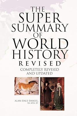 The Super Summary of World History by Daniel, Alan Dale Ba Mba Jd | Paperback | History 2