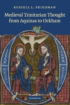 Medieval Trinitarian Thought from Aquinas to Ockham by Friedman, Russell L. | Paperback | Religion 2