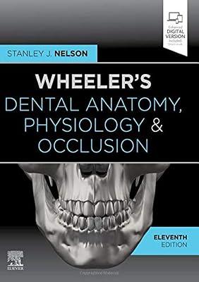 Wheeler's Dental Anatomy, Physiology and Occlusion: Expert Consult by Nelson DDS  MS, Stanley J. | Hardcover | Medical 2