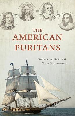 American Puritans, The by Benge, Dustin | Paperback | History Of The Americas 2