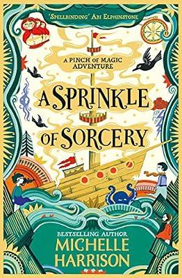A Sprinkle Of Sorcery by Michelle Harrison | Paperback | Children’S
