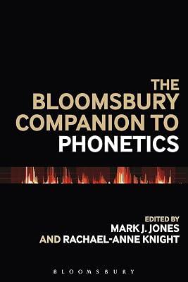 Bloomsbury Companion to Phonetics | Hardcover | Language Arts & Disciplines 2