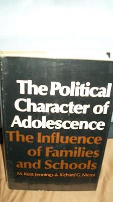 Political Character of Adolescence: The Influence of Families and Schools (Princeton Legacy Library) by Jennings, M. Kent; Niemi, Richard G. | Hardcover | Sociology 2