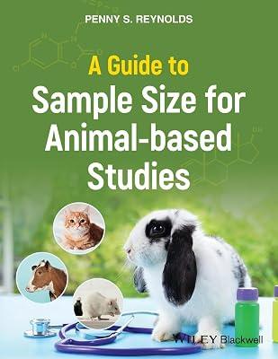 A Guide to Sample Size for Animal-Based Studies by Reynolds, Penny S. | Paperback | Medical 2