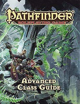 Pathfinder RPG: Advanced Class Guide (Pathfinder Adventure Path) by Bulmahn, Jason | Hardcover | Games & Activities