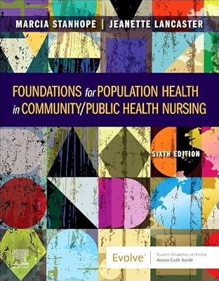 Foundations for Population Health in Community/Public Health Nursing by Stanhope PhD  RN  FAAN, Marcia; Lancaster PhD  RN  FAAN, Jeanette | Paperback | Medical