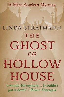 The Ghost of Hollow House: 4 (Mina Scarletti Mystery) by Stratmann, Linda | Paperback | Historical Mysteries 2