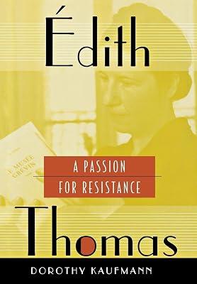 Édith Thomas: A Passion for Resistance by Kaufmann, Dorothy | Hardcover | Biography & Autobiography 2