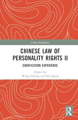 Chinese Law of Personality Rights: Codification Experience (China Perspectives, 2) | Hardcover | Law 2