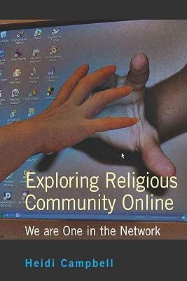 Exploring Religious Community Online: We Are One In The Network: 24 (Digital Formations) by Campbell, Heidi | Paperback | Communication Studies 2