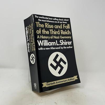 Rise and Fall of the Third Reich: A History of Nazi Germany by Shirer, William L. | Paperback | European History 2