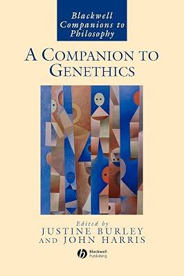 A Companion to Genethics: 21 (Blackwell Companions to Philosophy) by BURLEY | Hardcover | Philosophy 2