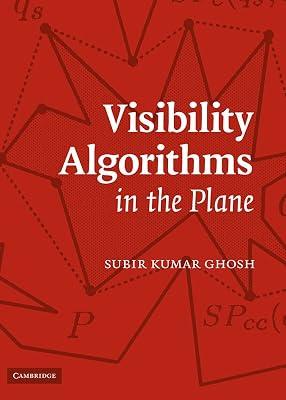 Visibility Algorithms in the Plane by Ghosh, Subir Kumar | Hardcover | Computers