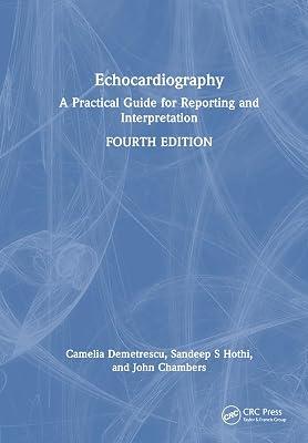 Echocardiography: A Practical Guide for Reporting and Interpretation by Demetrescu, Camelia; Hothi, Sandeep S.; Chambers, John | Hardcover | Medical Imaging: Ultrasonics 2