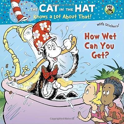How Wet Can You Get? (Dr. Seuss/Cat in the Hat) (Pictureback(R)) by Rabe, Tish | Paperback | Juvenile Fiction
