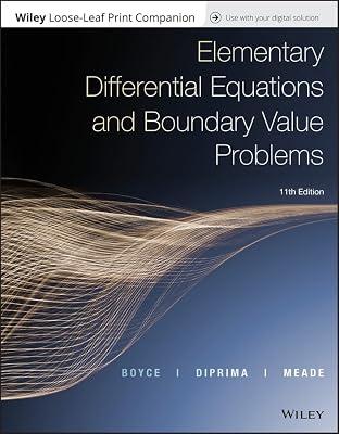 Elementary Differential Equations and Boundary Value Problems by DiPrima, Richard C.; Meade, Douglas B.; Boyce, William E. | Loose_Leaf | Mathematics