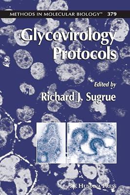 GLYCOVIROLOGY PROTOCOLS by Richard J. Surgrue | Hardcover | Virology (Non-Medical) 2