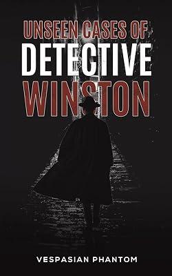 Unseen Cases of Detective Winston by Phantom, Vespasian | Paperback | Crime & Mystery 2