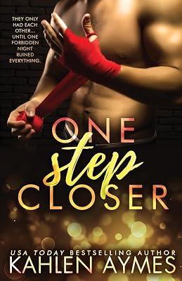 One Step Closer: A Stepbrother Stand Alone Romance by Aymes, Kahlen | Paperback | Adult & Contemporary Romance 2