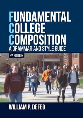 Fundamental College Composition: A Grammar and Style Guide (2nd Edition) by Defeo, William P | Paperback | Grammar & Vocabulary 2