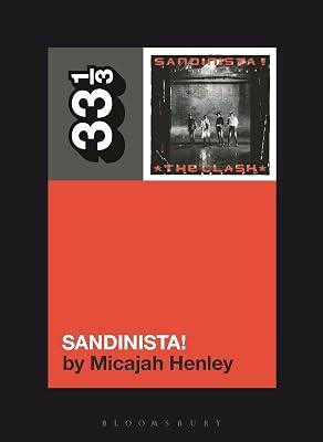 The Clash's Sandinista! (33 1/3) by Henley, Micajah | Paperback | Music 2