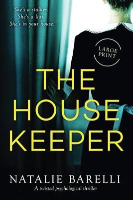 The Housekeeper: A twisted psychological thriller by Barelli, Natalie | Paperback | Fiction: Special Features 2