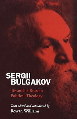 Sergii Bulgakov: Towards a Russian Political Theology | Paperback | Religion 2