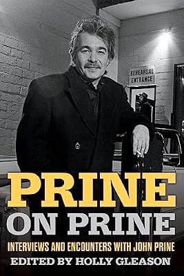 Prine on Prine: Interviews and Encounters with John Prine (Volume 20) by Gleason, Holly | Paperback | Music