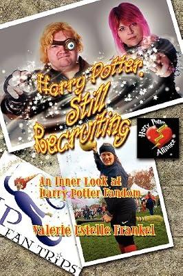 Harry Potter, Still Recruiting: An Inner Look at Harry Potter Fandom | Paperback | Popular Culture