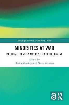 Minorities at War: Cultural Identity and Resilience in Ukraine (Routledge Advances in Minority Studies) | Paperback | Anthropology 2
