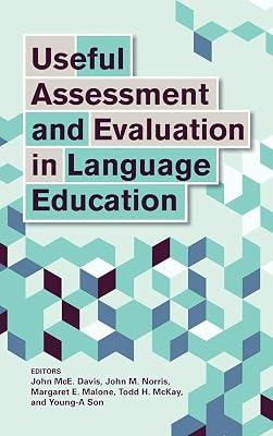 Useful Assessment and Evaluation in Language Education (Georgetown University Round Table on Languages and Linguistics series) | Hardcover | Sociolinguistics 2