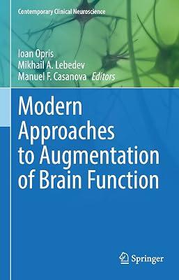 Modern Approaches to Augmentation of Brain Function (Contemporary Clinical Neuroscience) | Hardcover | Medical 2