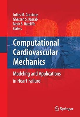 Computational Cardiovascular Mechanics: Modeling and Applications in Heart Failure by CUCCIONE J. M. | Hardcover | Medical 2