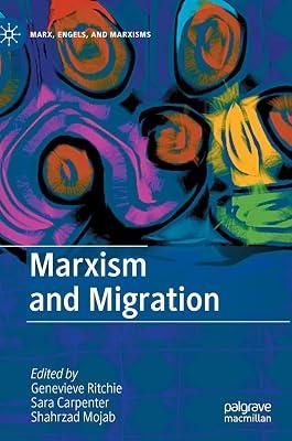 Marxism and Migration (Marx, Engels, and Marxisms) | Hardcover | Political Science 2