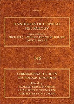 Cerebrospinal Fluid in Neurologic Disorders (Volume 146) (Handbook of Clinical Neurology, Volume 146) | Hardcover | Neurology & Clinical Neurophysiology