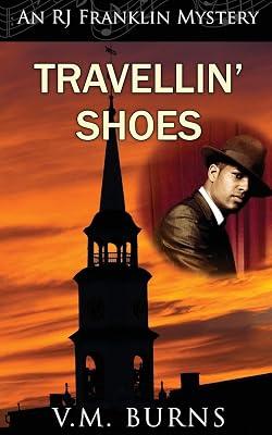 Travellin' Shoes: 1 (RJ Franklin Mysteries) by Burns, V. M. | Paperback | Crime & Mystery 2