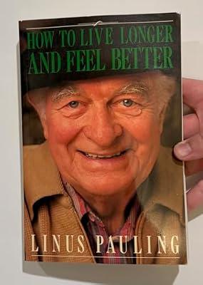 How to Live Longer and Feel Better by Pauling, Linus | Paperback | Therapy & Therapeutics