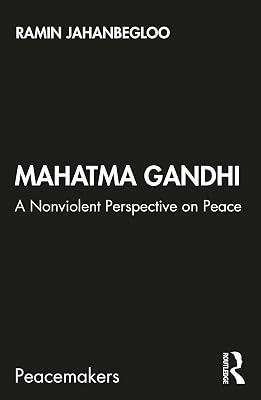 Mahatma Gandhi: A Nonviolent Perspective on Peace (Peacemakers) by Jahanbegloo, Ramin | Paperback | Regional 2