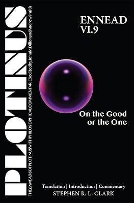 Plotinus Ennead VI.9: On the Good or the One: Translation with an Introduction and Commentary (The Enneads of Plotinus) by Clark, Stephen R. L. | Paperback | Western Philosophy: Ancient 2