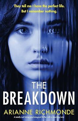 The Breakdown: A totally nail-biting psychological thriller with a shocking twist by Richmonde, Arianne | Paperback | Modern & Contemporary Fiction (Post C 1945) 2