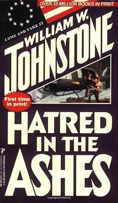 Hatred In The Ashes by Johnstone, William W. | Mass_Market 2