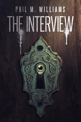 The Interview by Williams, Phil M | Paperback | Fiction 2