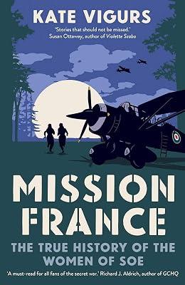 Mission France by Vigurs, Kate | Hardcover | History 2