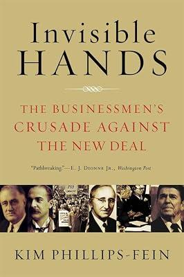 *<>*INVISIBLE HANDS by Phillips-Fein, Kim | Paperback | History 2