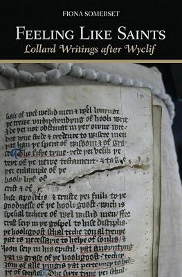 Feeling Like Saints: Lollard Writings After Wyclif by Somerset, Fiona | Hardcover | Religion 2