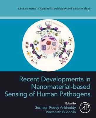 Recent Developments in Nanomaterial-based Sensing of Human Pathogens (Developments in Applied Microbiology and Biotechnology) | Paperback | Medical Microbiology & Virology 2